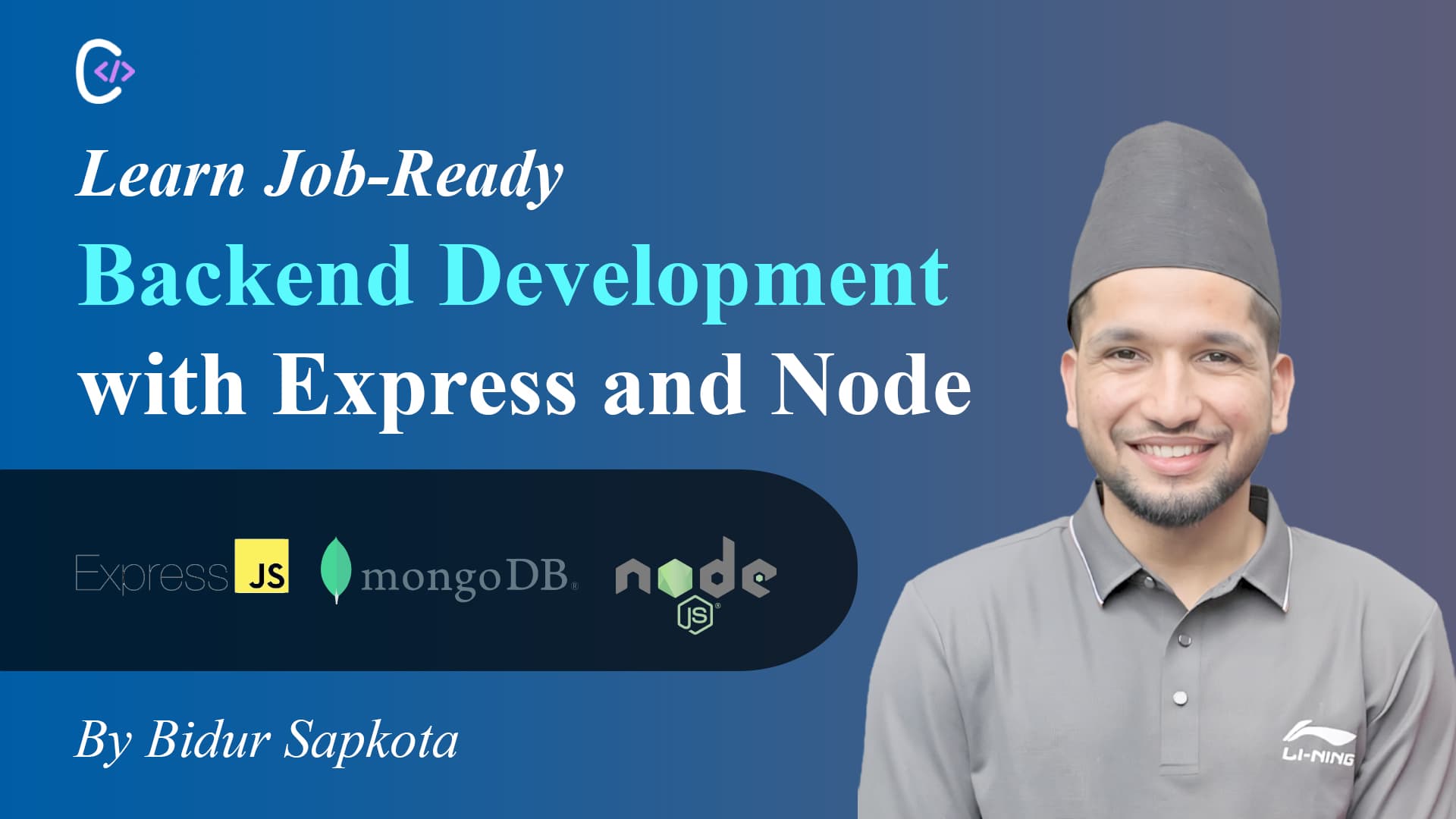 MongoDB, Express and Node Complete Guide - Blog by Bidur Sapkota MongoDB, Express and Node Complete Guide by Bidur Sapkota